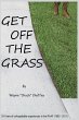 Get Off The Grass - Bild 1