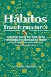 Hábitos Transformadores (eBook, ePUB) - Bild 1