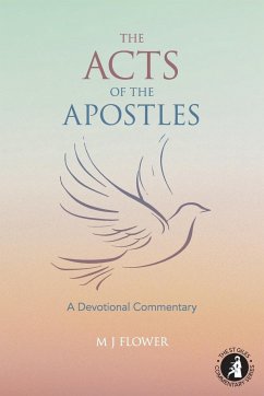 The Acts of the Apostles - Flower, M J