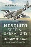 Mosquito Special Operations in the Second World War