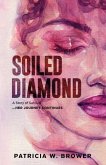 Soiled Diamond