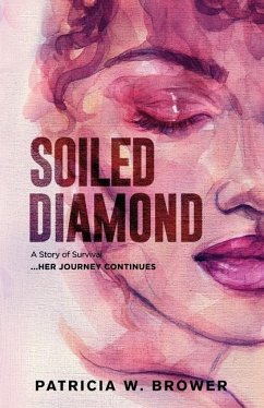 Soiled Diamond - Brower, Patricia W