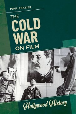 The Cold War on Film - Frazier, Paul