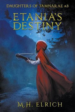 Etania's Destiny - Elrich, M. H.