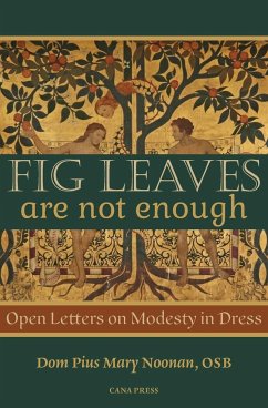 Fig Leaves Are Not Enough - Noonan, Pius Mary