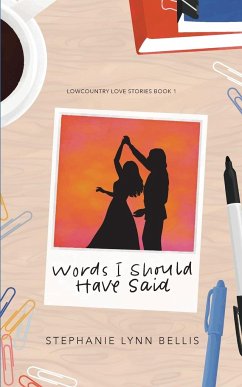 Words I Should Have Said - Bellis, Stephanie Lynn