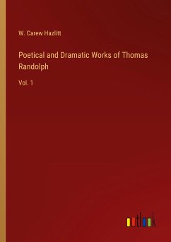 Poetical and Dramatic Works of Thomas Randolph