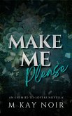 Make Me Please (Femdom Origins, #5) (eBook, ePUB) Make Me Please (Femdom Origins, #5) (eBook, ePUB)