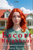 Escort Neighbour (eBook, ePUB)