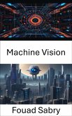 Machine Vision (eBook, ePUB)