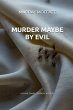 Murder Maybe by Evil (Shane Daniels... - Bild 1