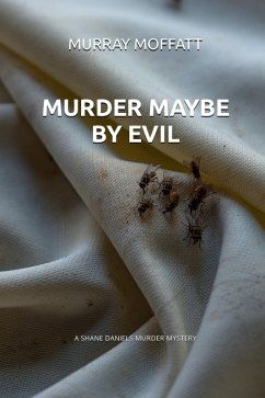 Cover Murder Maybe by Evil (Shane Daniels Mysteries, #3) (eBook, ePUB)