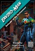 Enviro-Man Defender of the Environment (eBook, ePUB)