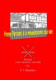 Peggy Parsons is a Meddlesome Old Bat (eBook, ePUB) Peggy Parsons is a Meddlesome Old Bat (eBook, ePUB)