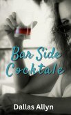 Bar Side Cocktale (Resort Stories, #1) (eBook, ePUB) Bar Side Cocktale (Resort Stories, #1) (eBook, ePUB)