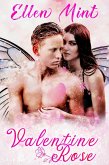 Valentine Rose (Holidays of Love, #3) (eBook, ePUB) Valentine Rose (Holidays of Love, #3) (eBook, ePUB)