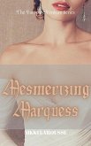 Mesmerizing Marquess (The Vampyre Venture, #2) (eBook, ePUB)