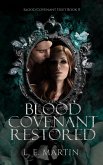 Blood Covenant Restored (Blood Covenant Duet Book 2) (A Blood Covenant World Novel) (eBook, ePUB)