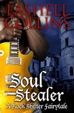 Soul Stealer (Rock Shifter Fairytales, #1) (eBook, ePUB)