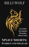 Splice Shorts: Warren and Delilah (eBook, ePUB) Splice Shorts: Warren and Delilah (eBook, ePUB)