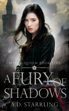 A Fury of Shadows (Witch Queen, #5) (eBook, ePUB) - Starrling, Ad