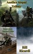 Another Stupid Trilogy: The Unabridged... - Bild 1