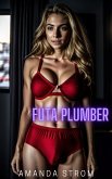 Futa Plumber (Futa Vixens Collection, #2) (eBook, ePUB) Futa Plumber (Futa Vixens Collection, #2) (eBook, ePUB)
