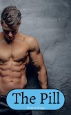 The Pill (Paranormal, Strange and Sci-fi Erotica, #2) (eBook, ePUB) The Pill (Paranormal, Strange and Sci-fi Erotica, #2) (eBook, ePUB)