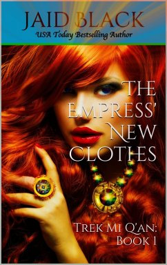 The Empress' New Clothes (Trek Mi Q'an, #1) (eBook, ePUB) - Black, Jaid