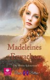 Madeleines Erwachen (Die Moore-Schwestern, #5) (eBook, ePUB)