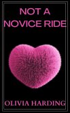 Not a Novice Ride (Age Gap Volume 2, #5) (eBook, ePUB) Not a Novice Ride (Age Gap Volume 2, #5) (eBook, ePUB)