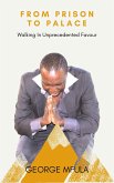 From Prison To Palace (eBook, ePUB) From Prison To Palace (eBook, ePUB)