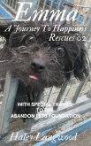Rescues 02 Emma a Journey to Happiness (eBook, ePUB)