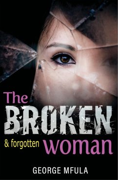 Cover The Broken & Forgotten Woman (eBook, ePUB)