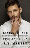Laying it Bare with an Ex-Con (Laying it Bare Series Book 2) (eBook, ePUB)