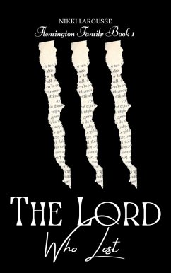 The Lord Who Lost (Flemington Family Series, #1) (eBook, ePUB) - Larousse, Nikki