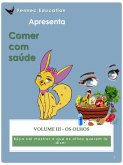Os Olhos (Comer com Saúde, #3) (eBook, ePUB) Os Olhos (Comer com Saúde, #3) (eBook, ePUB)