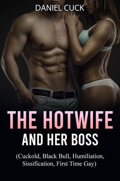 The Hotwife and Her Boss (Cuckold Erotica, #25) (eBook, ePUB)