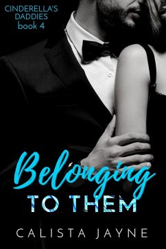 Cover Belonging to Them (Cinderella's Daddies, #4) (eBook, ePUB)