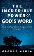 The Incredible Power of God's Word... - Bild 1