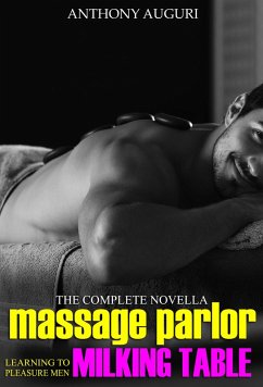 Cover Massage Parlor Milking Table: Learning to Pleasure Men (eBook, ePUB)
