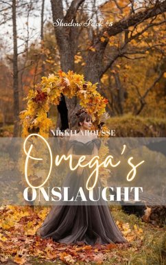 Omega's Onslaught (Shifters of Cyprus, #5) (eBook, ePUB) - Larousse, Nikki