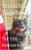 Strolchis Tagebuch - Teil 558 (eBook, ePUB)