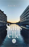 Sans elle (eBook, ePUB)