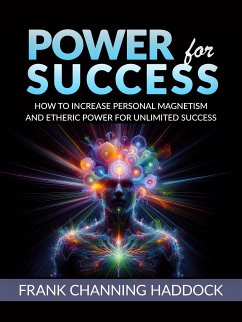 POWER FOR SUCCESS (eBook, ePUB) - Channing Haddock, Frank