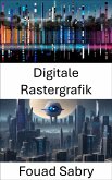 Digitale Rastergrafik (eBook, ePUB)