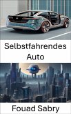 Selbstfahrendes Auto (eBook, ePUB)