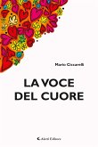 La voce del cuore (eBook, ePUB)