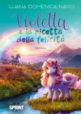 Violetta e la ricetta della felicità (eBook, ePUB)