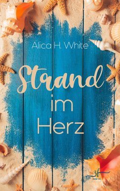 Strand im Herz (eBook, ePUB) - H. White, Alica